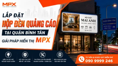 Lắp Đặt Hộp Đèn Quảng Cáo Quận Bình Tân