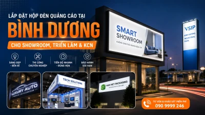 Lắp Đặt Hộp Đèn Quảng Cáo Tại Bình Dương: Giải Pháp SEG & LED Chuyên Nghiệp