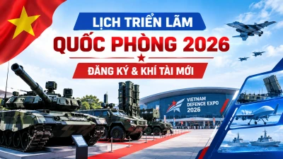 Lịch Triển Lãm Quốc Phòng 2026: Đăng Ký & Khí Tài Mới
