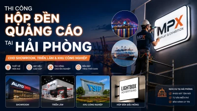 Thi Công Hộp Đèn Quảng Cáo Tại Hải Phòng Chuyên Nghiệp, Thi Công Nhanh