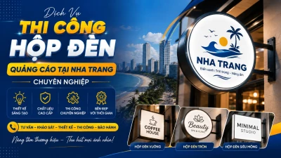 Thi Công Hộp Đèn Quảng Cáo Tại Nha Trang Cho Resort, Khách Sạn
