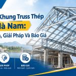 thi-cong-khung-truss-thep-tai-ha-nam