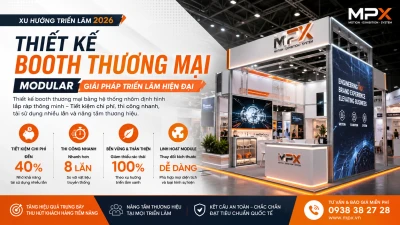 Thiết Kế Booth Thương Mại Nhôm Định Hình: Giải Pháp Modular Tối Ưu Cho Triển Lãm 2026